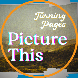 Team Page: Turning Pages: Picture This with Amanda Eichstaedt